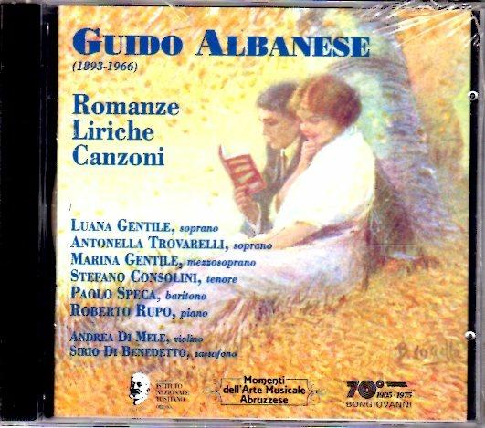 Romanze - Liriche - Canzoni - CD Audio di Guido Albanese