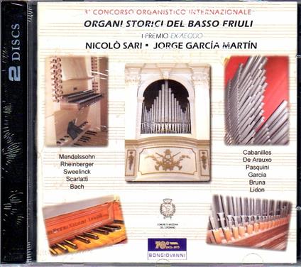 Organi Storici Del Basso Friuli - CD Audio