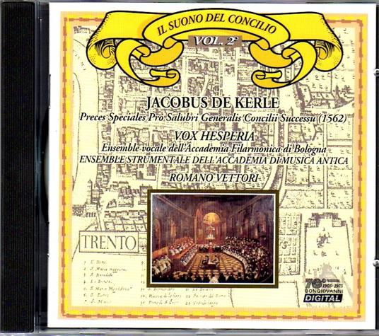 Preces speciales pro salubri generalis concilii successu ac conclusione parte 2 - CD Audio di Jacobus de Kerle