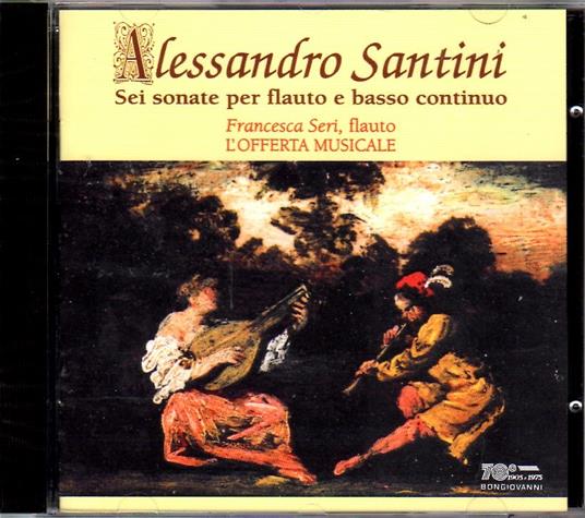 Sei sonate per flauto e basso continuo - CD Audio di Alessandro Santini