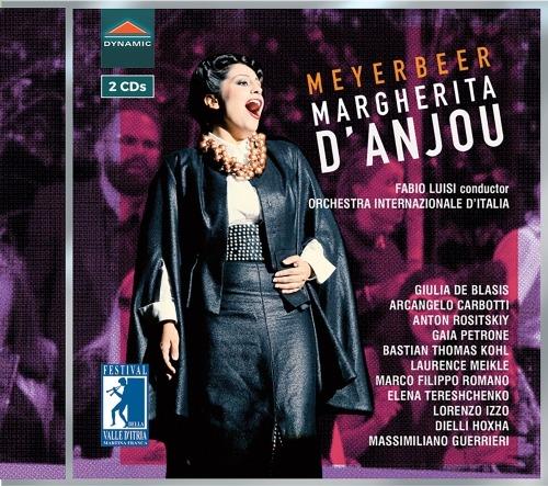 Margherita d'Anjou (Melodramma semiserio) - CD Audio di Giacomo Meyerbeer,Fabio Luisi
