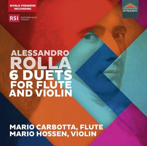 6 Duetti per flauto e violino - CD Audio di Alessandro Rolla,Mario Carbotta,Mario Hossen