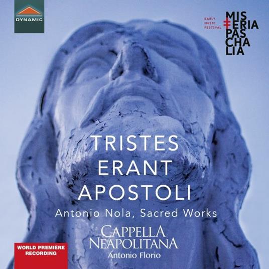 Tristes Erant Apostoli. Sacred Works - CD Audio di Antonio Nola