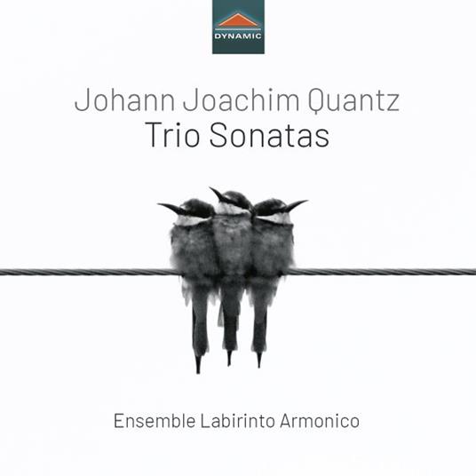 Trio Sonatas - CD Audio di Johann Joachim Quantz