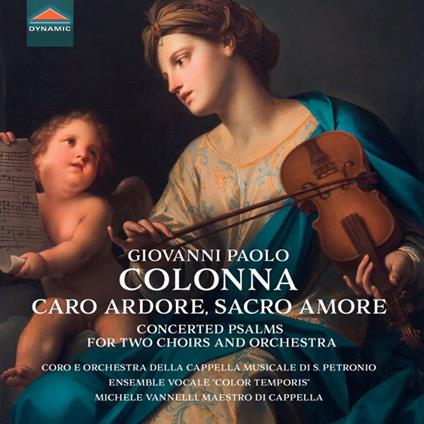 Caro Ardore, Sacro Amore, Concerted Psalm - CD Audio di Giovanni Paolo Colonna