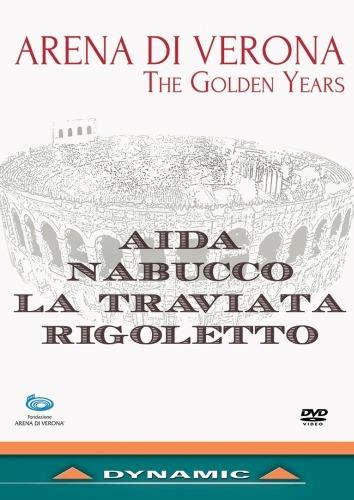 Arena Di Verona. Golden Years: Nabucco, Traviata, Rigoletto, Aida (DVD) - DVD di Giuseppe Verdi