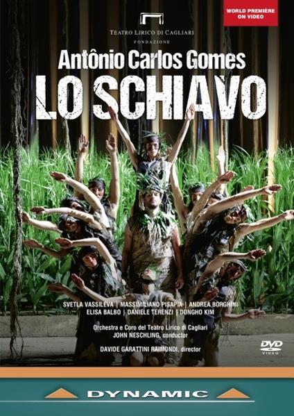 Lo Schiavo (DVD) - DVD di John Neschling,Antonio Carlos Gomes