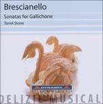 Sonate per gallicone - CD Audio di Giuseppe Antonio Brescianello,Terrel Stone