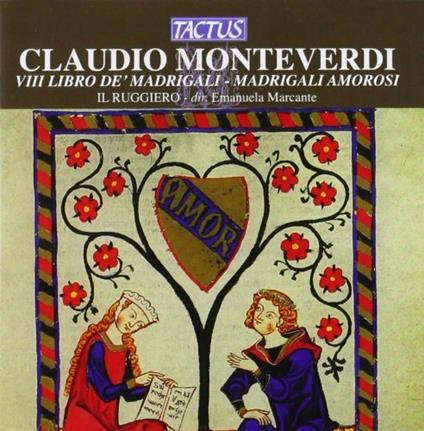 Madrigali amorosi - CD Audio di Claudio Monteverdi