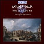 Concerti op.7 n.1, n.2, n.3, n.4, n.5, n.6