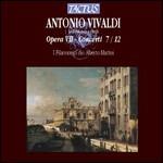 Concerti op.7 n.7, n.8, n.9, n.10, n.11, n.12