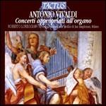 Concerti appropriati all'organo - CD Audio di Antonio Vivaldi
