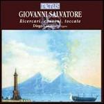 Ricercari - Canzoni - Toccate - CD Audio di Giovanni Salvatore