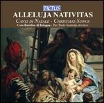 Alleluja Nativitas. Canti di Natale