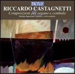 Composizioni per organo e cembalo - CD Audio di Riccardo Castagnetti
