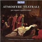 Atmosfere teatrali. Per organo a quattro mani
