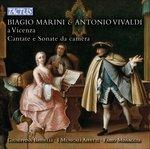 Biagio Marini e Antonio Vivaldi a Vicenza. Cantate e sonate da camera - CD Audio di Antonio Vivaldi,Biagio Marini,Musicali Affetti