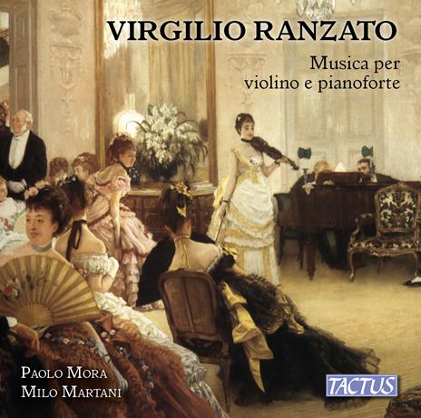 Musica per violino e pianoforte - CD Audio di Virgilio Ranzato,Paolo Mora,Milo Martani