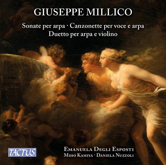 Sonate per arpa - Canzonette per voce e arpa - CD Audio di Manuela Degli Esposti,Giuseppe Millico