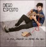 È più comodo se dormi da me - CD Audio di Diego Esposito