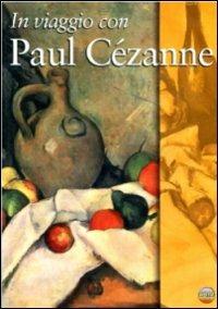 In viaggio con Paul Cézanne (DVD) - DVD