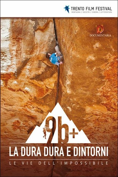 9b+ La Dura Dura e dintorni. Le vie dell'impossibile (4 DVD) - DVD