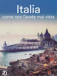 Italia. Come non l'avete mai vista (3 DVD)