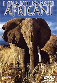 I grandi parchi africani (DVD) - DVD