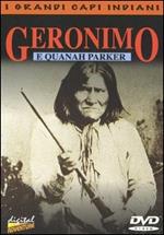 I grandi capi indiani. Geronimo e Quanah Parker (DVD)