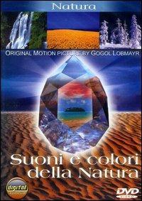 Suoni e colori della natura (DVD) di Gogol Lobmayr - DVD