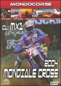 Mondiale Cross 2004. Classe MX1 - DVD
