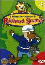 Il fantastico mondo di Richard Scarry. Vol. 3