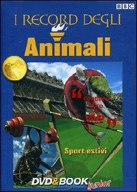 I record degli animali. Sport estivi (DVD) - DVD