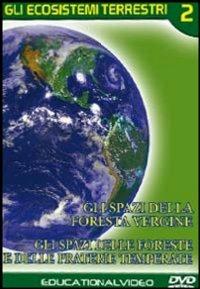 Gli ecosistemi terrestri. Vol. 2 (DVD) - DVD