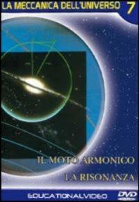 La meccanica dell'universo. Vol. 7 (DVD) - DVD