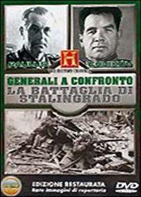 Generali a confronto. Paulus, Chuikov. L'assedio di Stalingrado - DVD