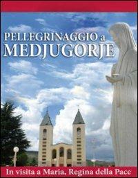 Pellegrinaggio a Medjugorje - DVD