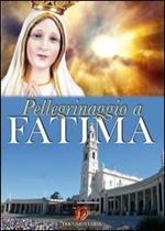 Pellegrinaggio a Fatima