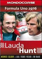 Lauda e Hunt. Formula Uno 1976