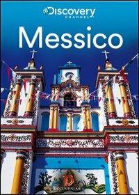 Messico. Discovery Atlas - DVD