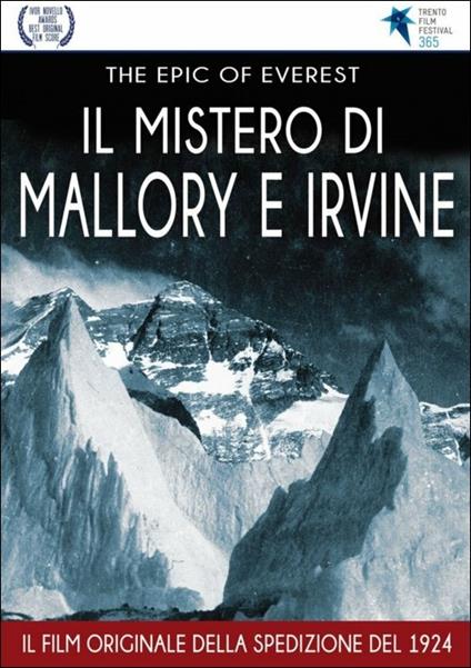 The Epic of Everst. Il mistero di Mallory e Irvine di J.B.L. Noel - DVD