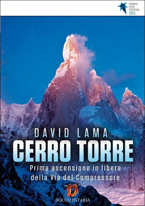 David Lama. Cerro Torre di Thomas Dirnhofer - DVD