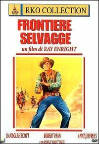 Frontiere selvagge (DVD) di Ray Enright - DVD