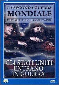 Gli Stati Uniti entrano in guerra di Frank Capra,Anatole Litvak - DVD