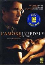 L' amore infedele. Unfaithful (DVD)