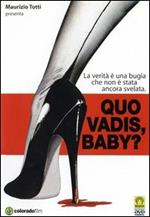 Quo vadis, baby? (DVD)