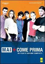 Mai + come prima (DVD)