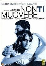 Non ti muovere (DVD)