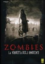 Zombies. La vendetta degli innocenti (DVD)