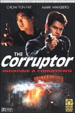 The Corruptor. Indagine a Chinatown